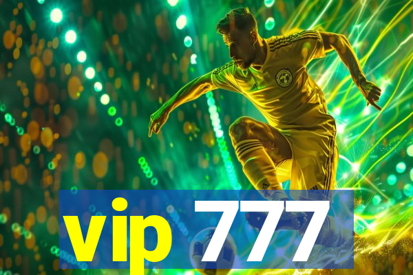 vip 777